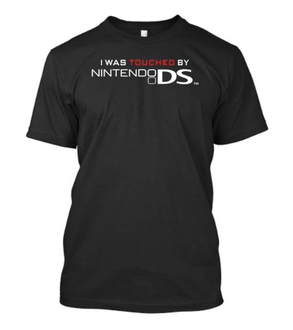 I Was Touched By A Nintendo Ds T-Shirt