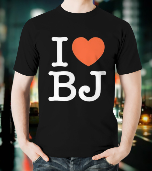 I Love Bj Ben Johnson T-Shirt
