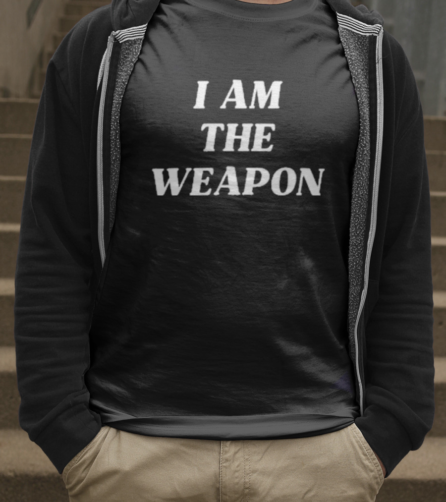 I Am The Weapon Hands Off Protest T-Shirt