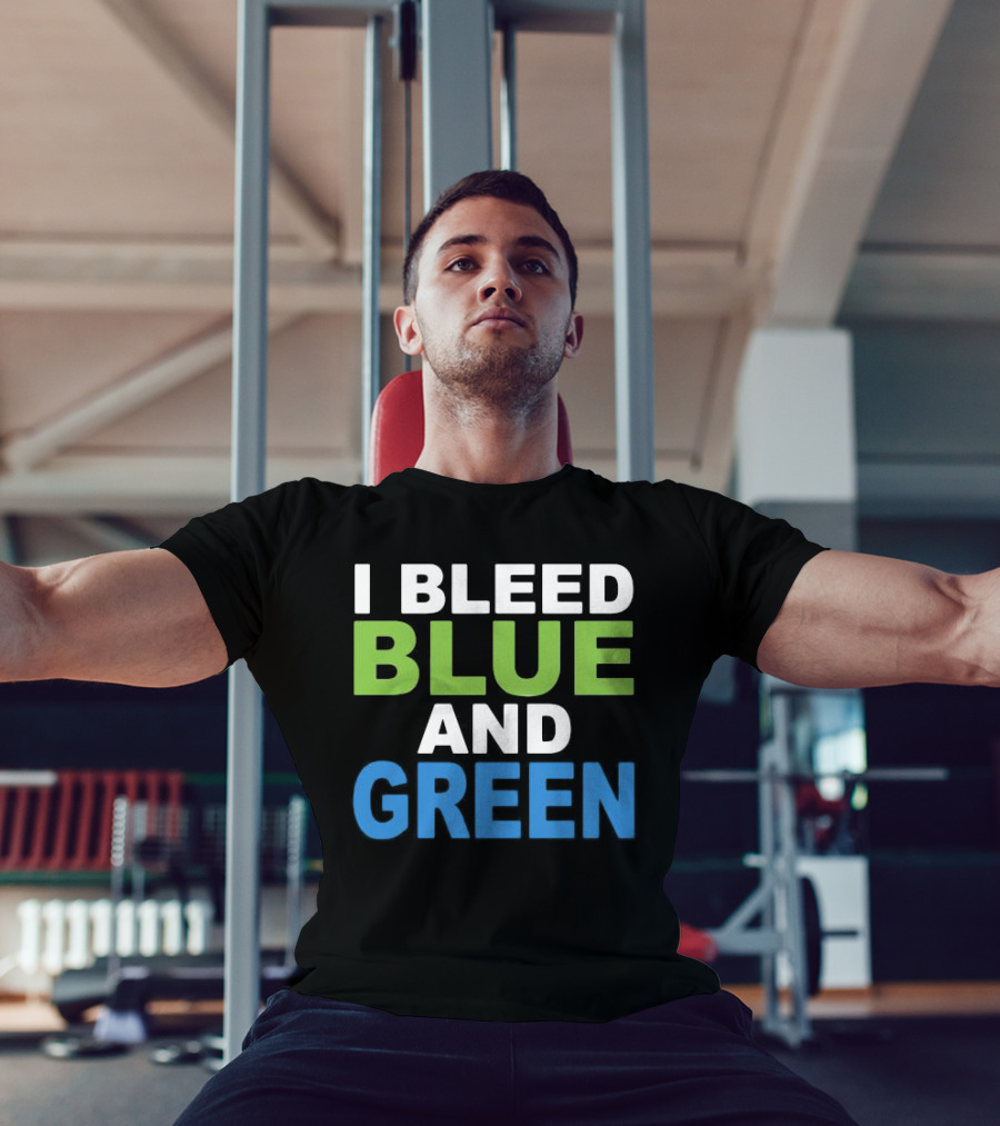 I Bleed Blue And Green T-Shirt