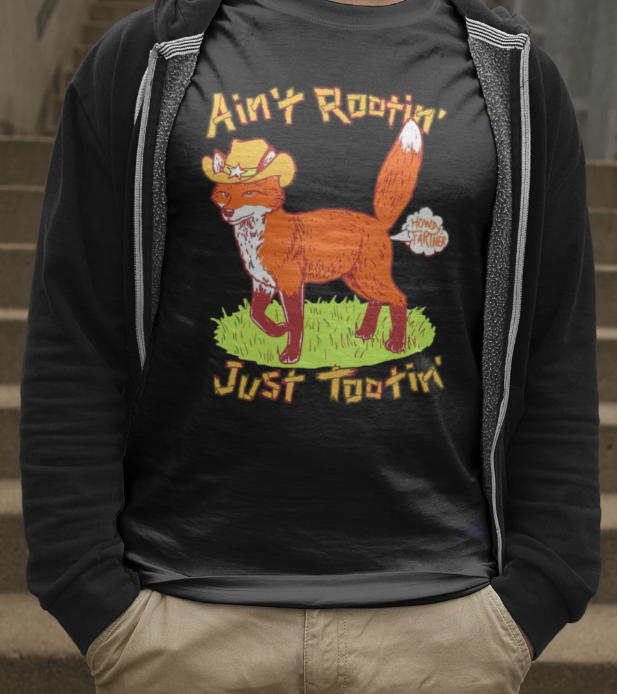 Howdy Fartner Fox Ain't Rootin' Just Tootin' T-Shirt