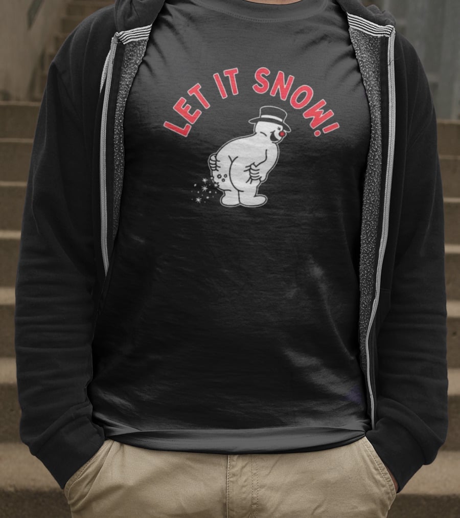 LET IT SNOW Funny Snowman Christmas Humor T-Shirt