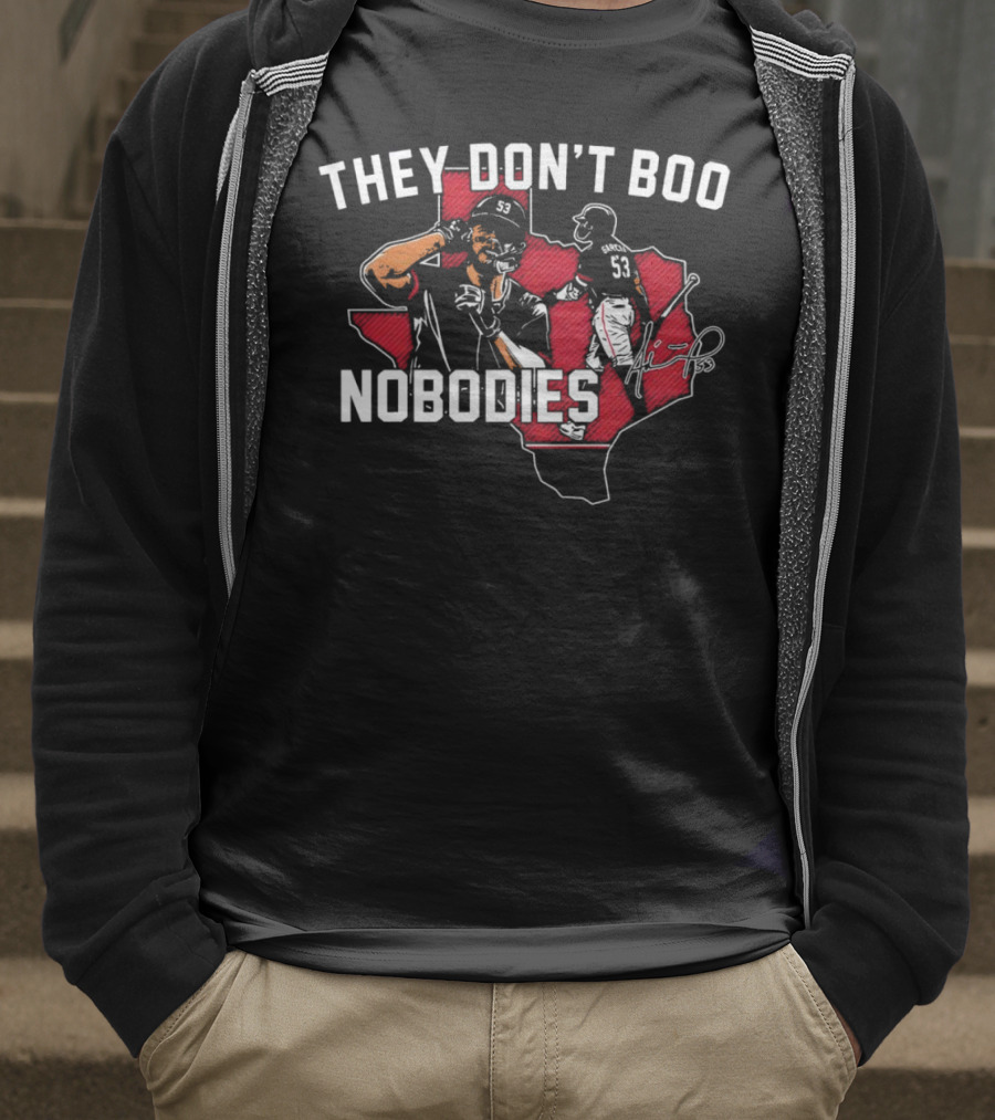 They Don’t Boo Nobodies Texas Baseball Signature 53 T-Shirt