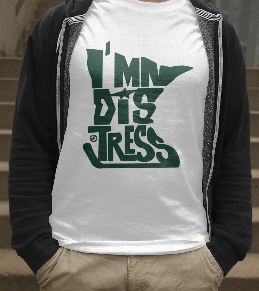 Wild Takes 10K I’mn Dis Tress Minnesota Hockey T-Shirt