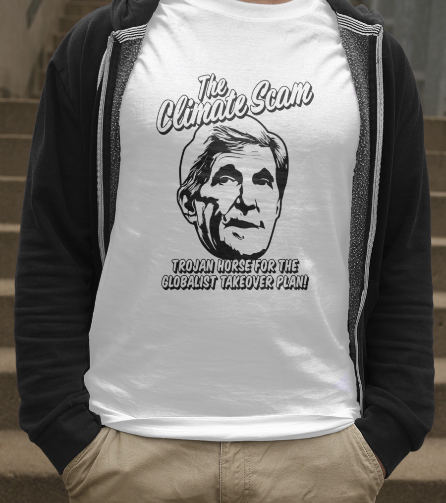 The Climate Scam Trojan Horse For The Globalist Takeover Plan T-Shirt