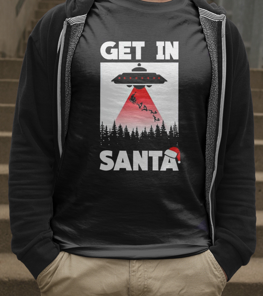 Get In Santa UFO Alien With Reindeer Christmas Abduction T-Shirt