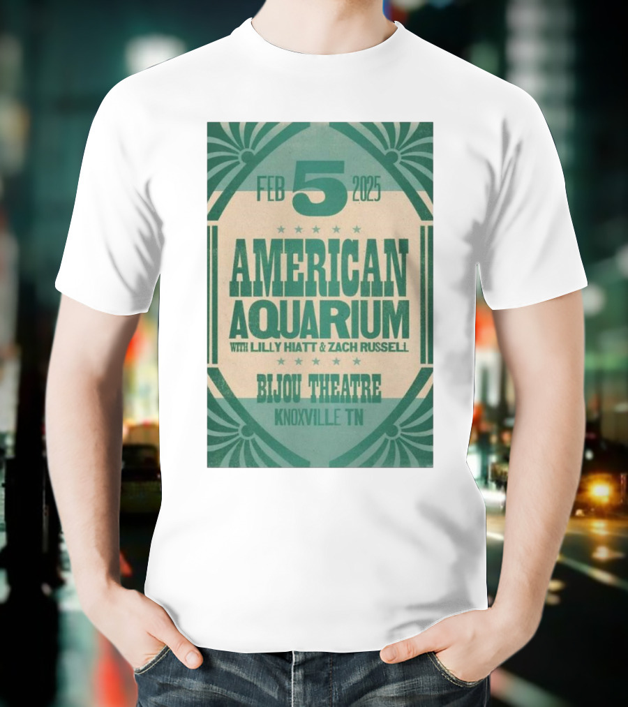 American Aquarium With Lilly Hiatt And Zach Russell Feb 5 2025 Bijou Theatre Knoxville TN T-Shirt