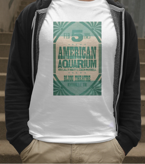 American Aquarium With Lilly Hiatt And Zach Russell Feb 5 2025 Bijou Theatre Knoxville TN T-Shirt