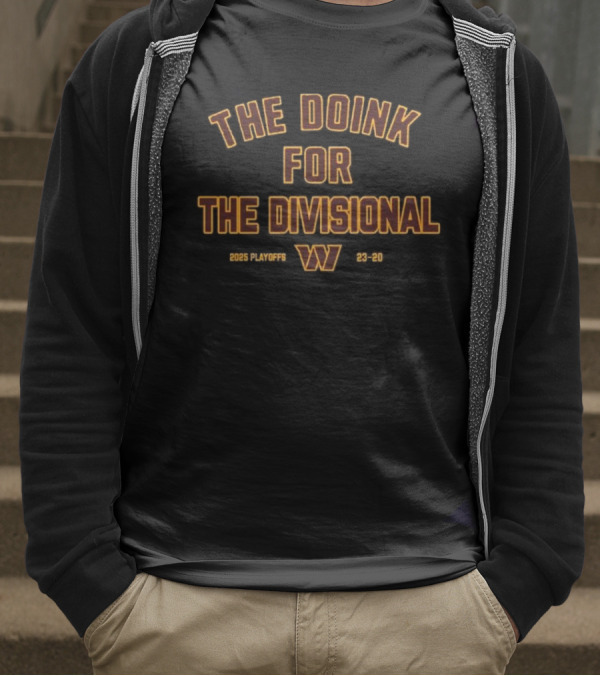 The Doink For The Divisional 2025 Playoffs Washington Commanders 23-20 T-Shirt