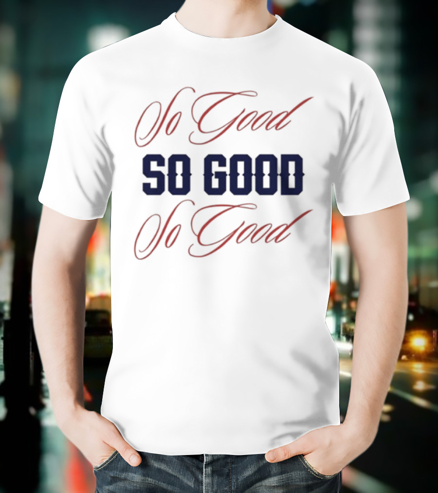 So Good So Good Boston 1987 8th Inning T-Shirt