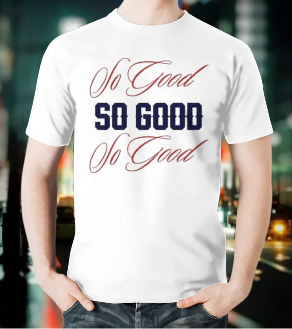 So Good So Good Boston 1987 8th Inning T-Shirt
