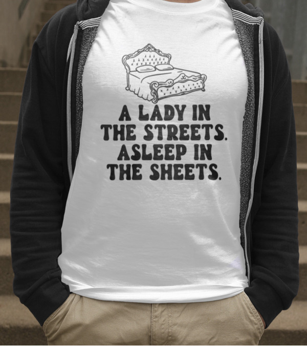 A Lady In The Streets Asleep In The Sheets Vintage Bed Illustration T-Shirt