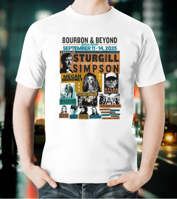 Bourbon & Beyond 2025 Louisville Kentucky Sturgill Simpson Megan Moroney Flatland Cavalry September 11-14 Country Stars T-Shirt