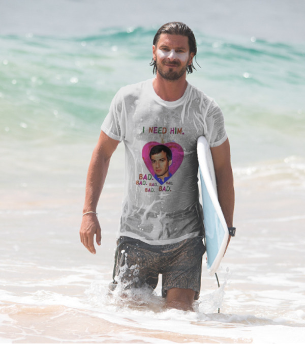 I Need Him Bad Bad Bad Heart Image T-Shirt