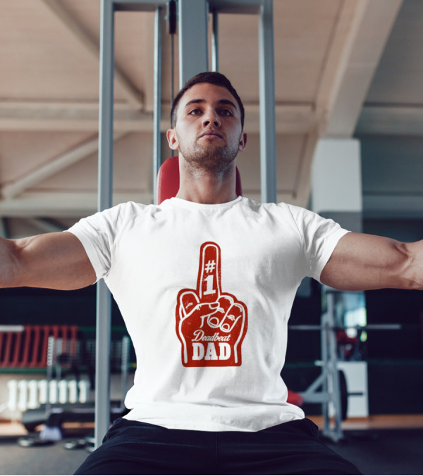 Deadbeat Dad Number One Foam Finger T-Shirt