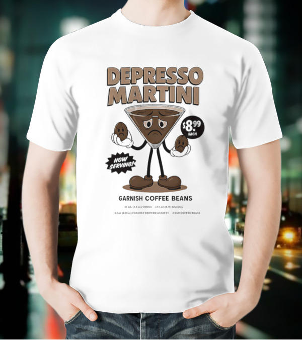 Depresso Martini Garnish Coffee Beans Cartoon Sad Face T-Shirt