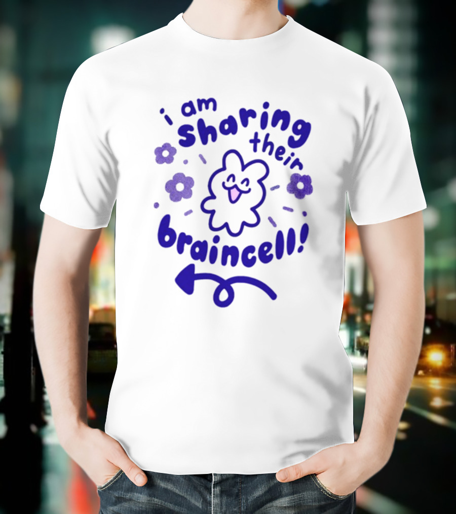 I Am Sharing Their Braincell Playful Character With Flowers And Arrow T-Shirt
