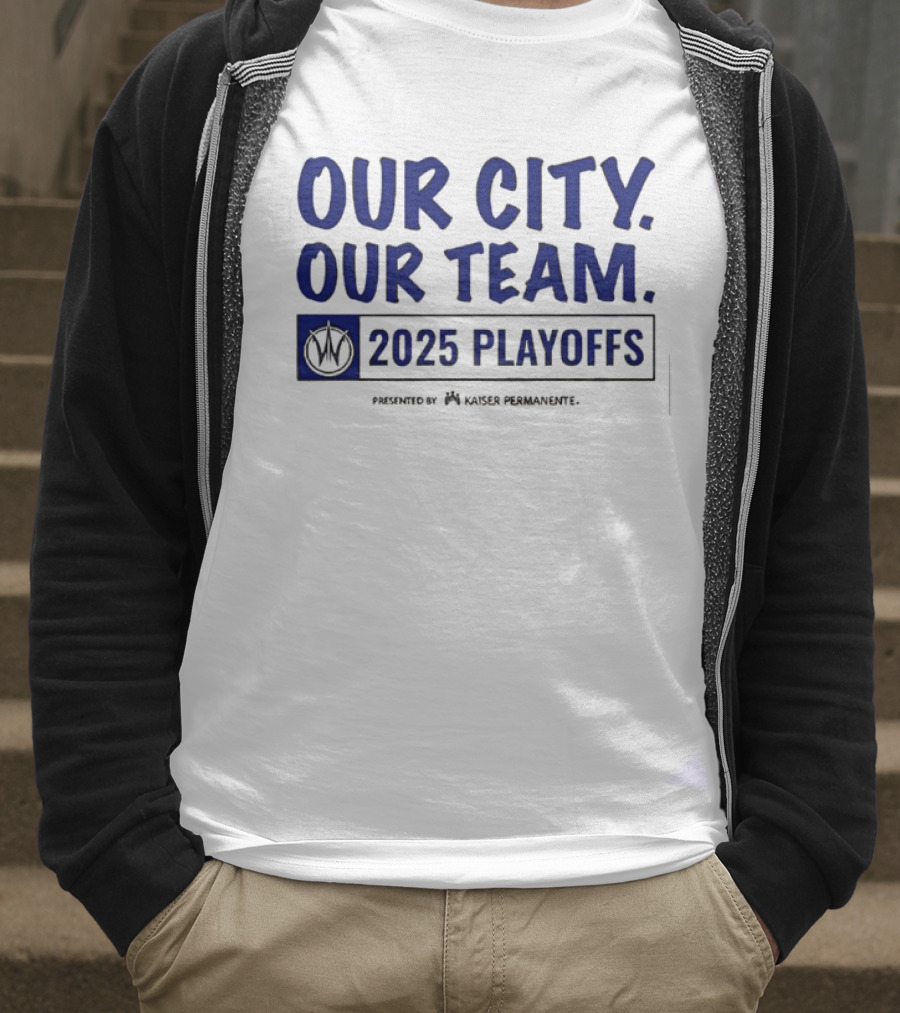 Our City Our Team Golden State Warriors 2025 Playoffs T-Shirt