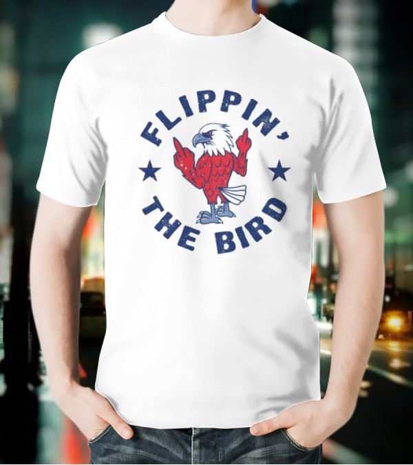 Flippin' The Bird Patriotic Eagle Middle Finger T-Shirt