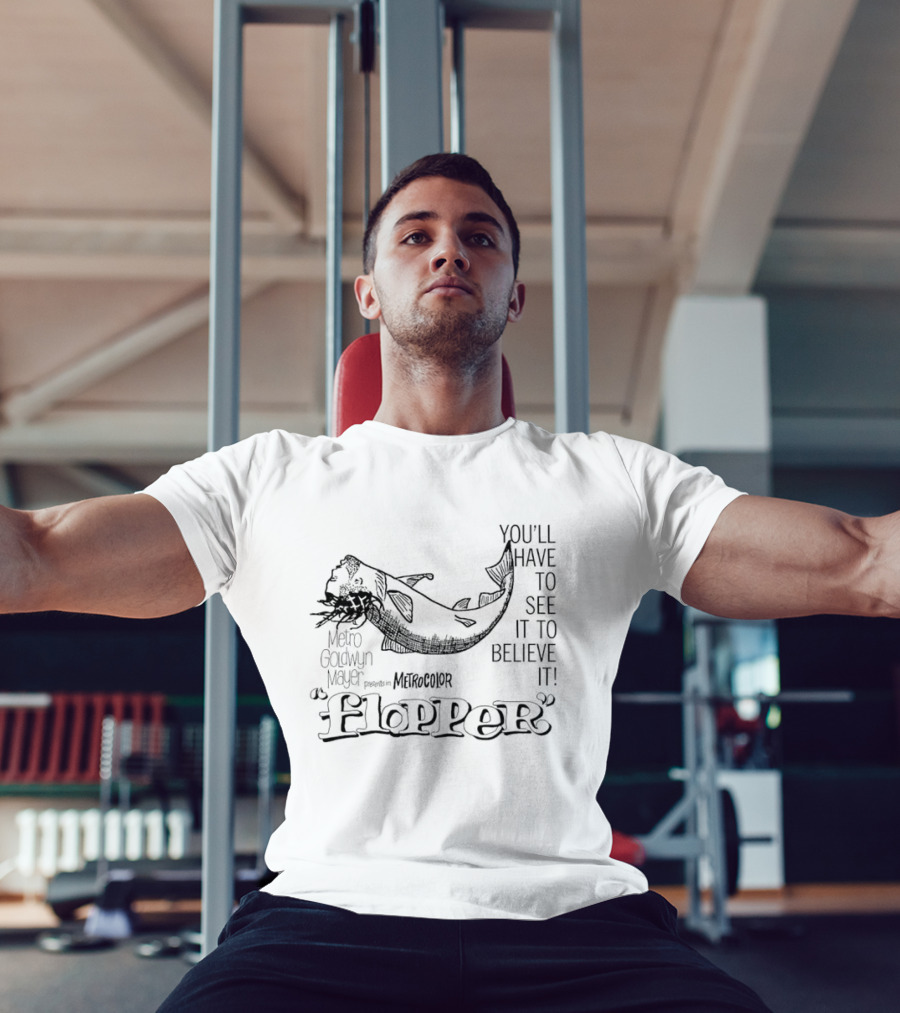 Flopper Cat You'll Have To See It To Believe It T-Shirt