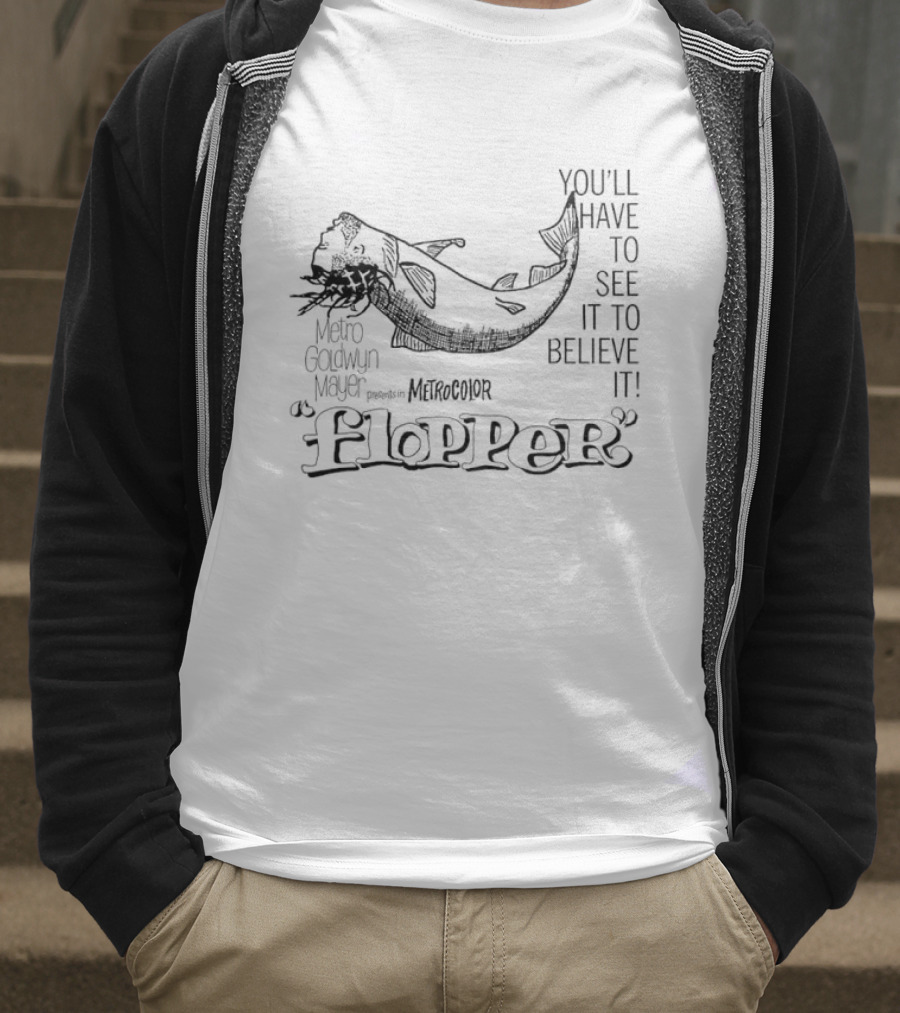 Flopper Cat You'll Have To See It To Believe It T-Shirt
