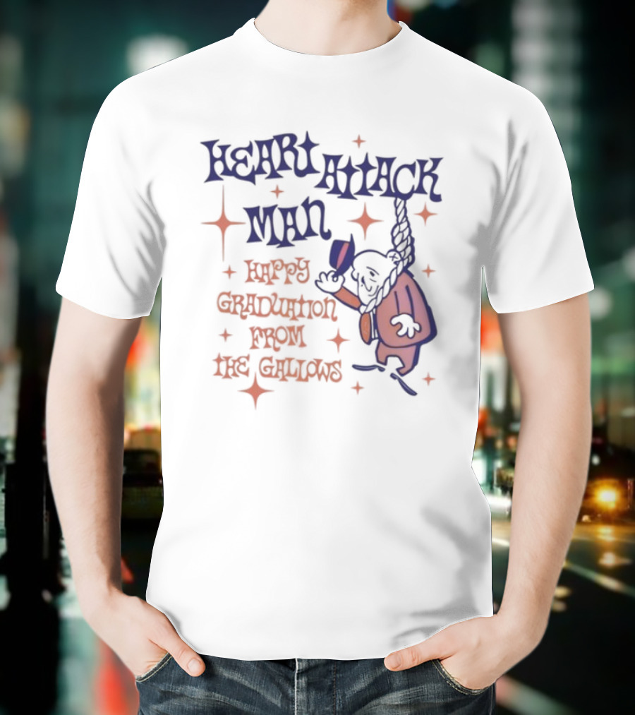 Heart Attack Man Happy Graduation From The Gallows Hanging Character Retro Style T-Shirt