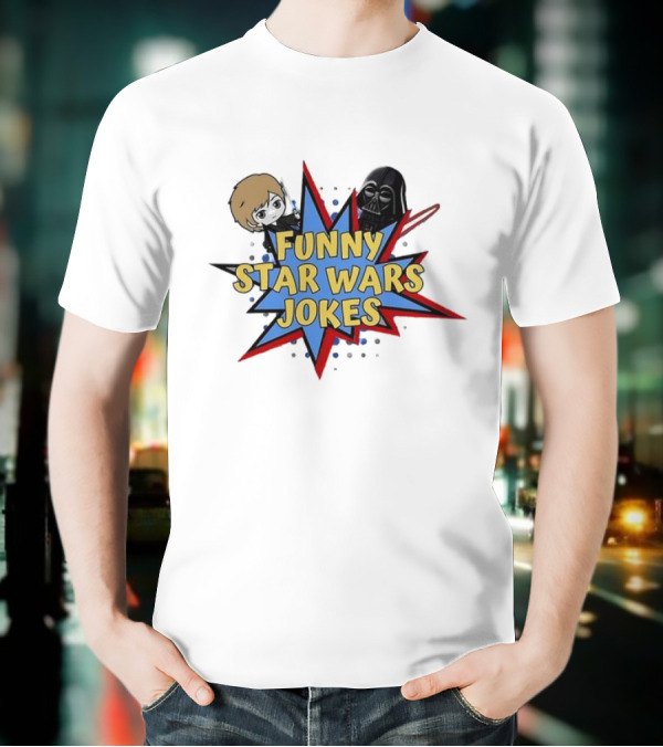 Funny Star Wars Jokes Comic Style With Iconic Characters T-Shirt