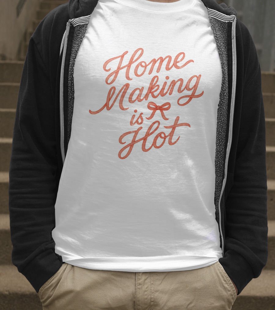 Home Making Is Hot Retro Bow Style T-Shirt