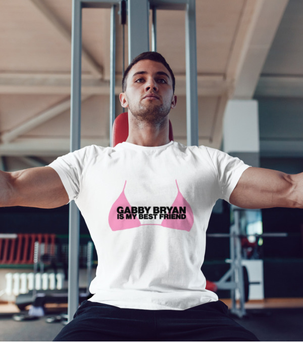 Gabby Bryan Is My Bestfriend Pink Bra Design T-Shirt