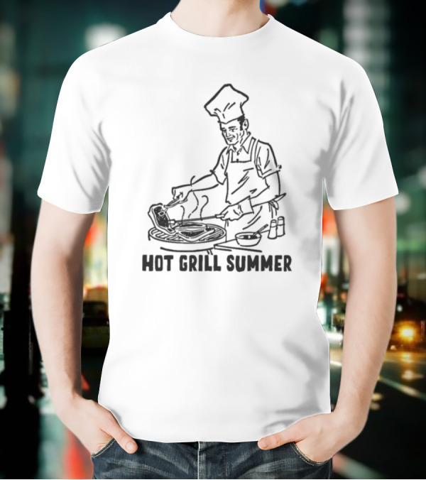 Hot Grill Summer Chef Grilling Cookout Vibes T-Shirt