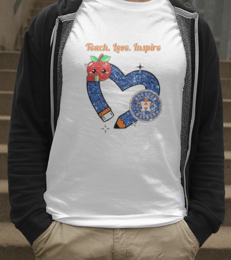Teach Love Inspire Houston Astros Apple Heart T-Shirt