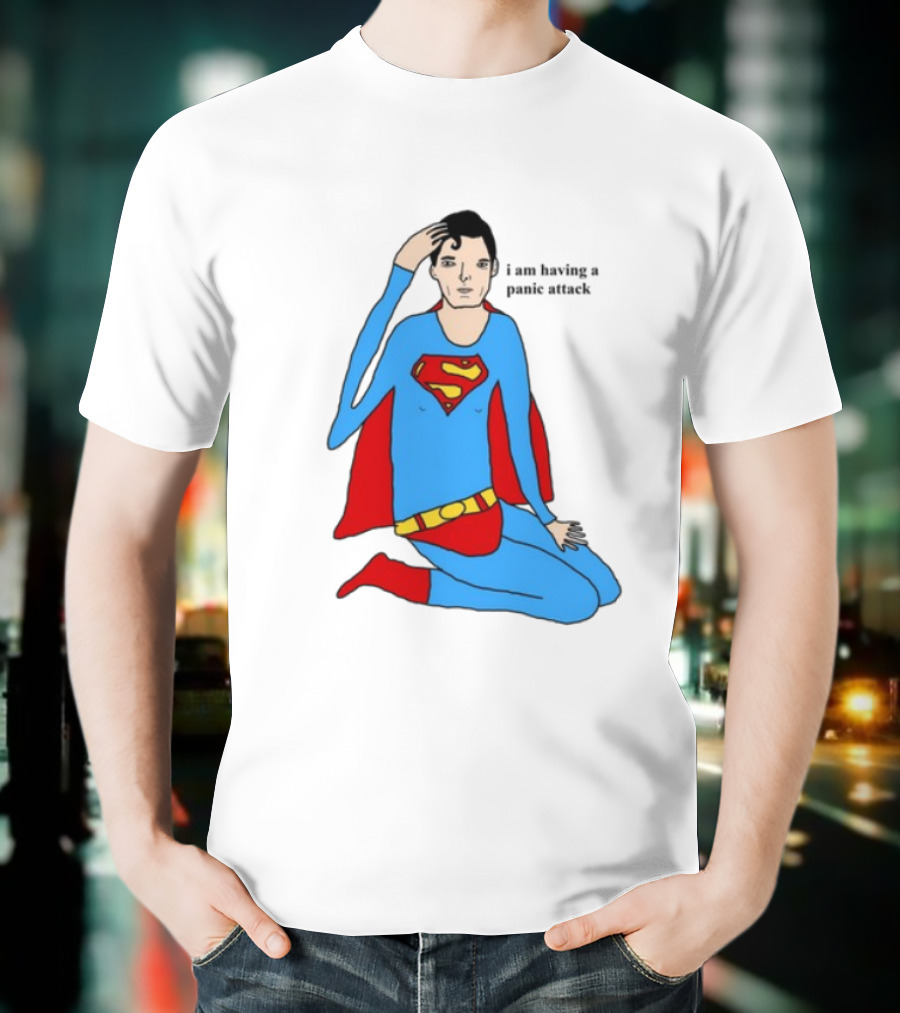 Superhero Costume Nervous Expression "I Am Having A Super Panic Attack" T-Shirt