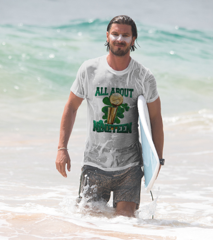 ALL ABOUT NINETEEN NBA TROPHY WITH SHAMROCK BACKGROUND T-Shirt