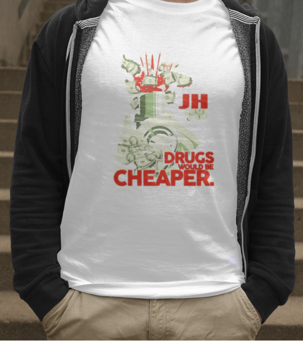 JH Diesel Drugs Are Cheaper Bradenton Florida Cleetus McFarland T-Shirt
