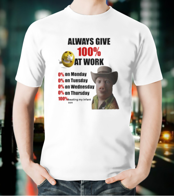 John Pork Always Give 100% At Work Emoji Cowboy Hat T-Shirt