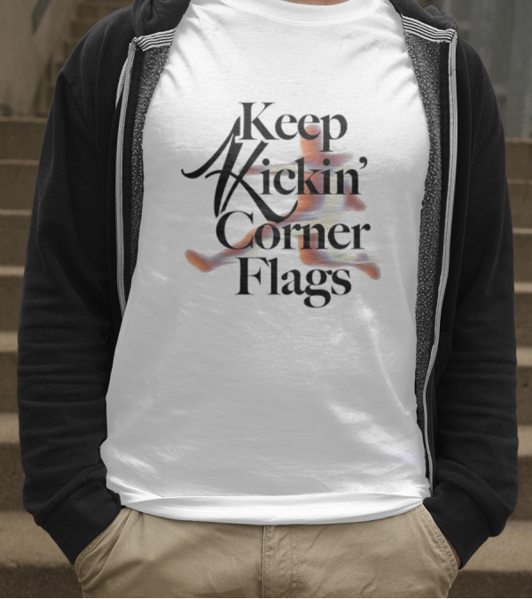 Keep Kickin Corner Flag T-Shirt