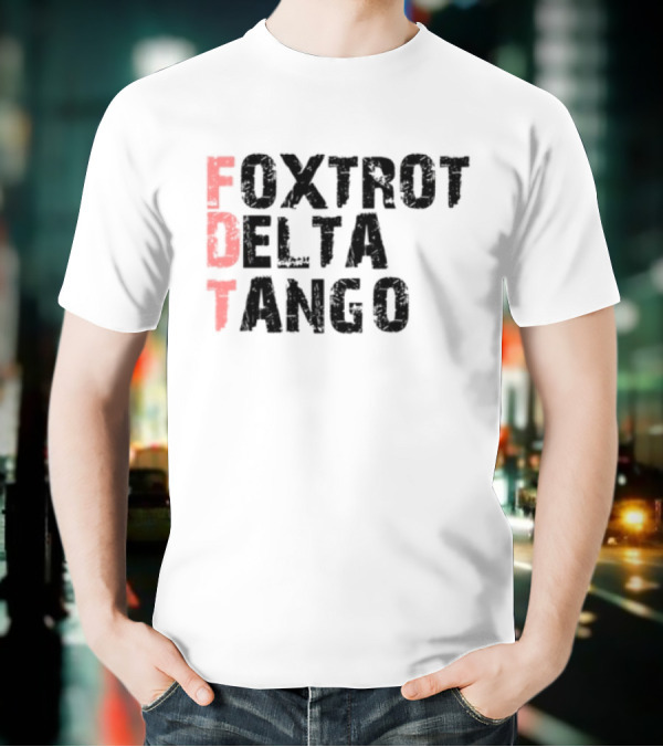 Peter Shankman Foxtrot Delta Tango FDT Red Letters T-Shirt