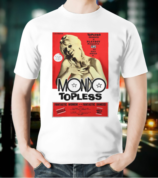 Mondo Topless Fantastic Women Fantastic Dances Adults Only T-Shirt