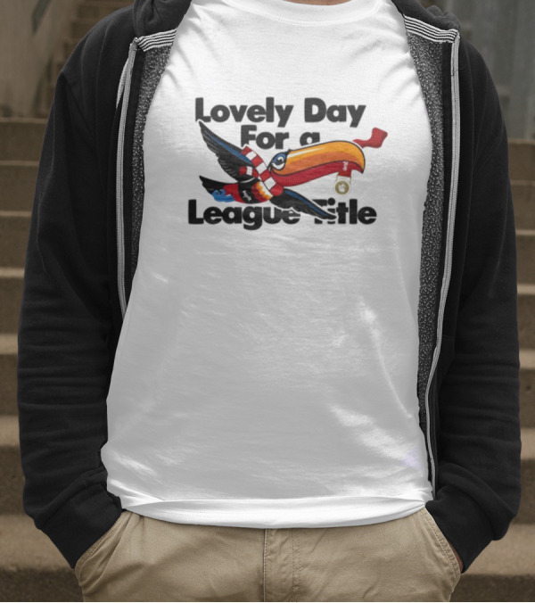 Lovely Day For A League Title Manchester United Toucan Soccer Victory T-Shirt