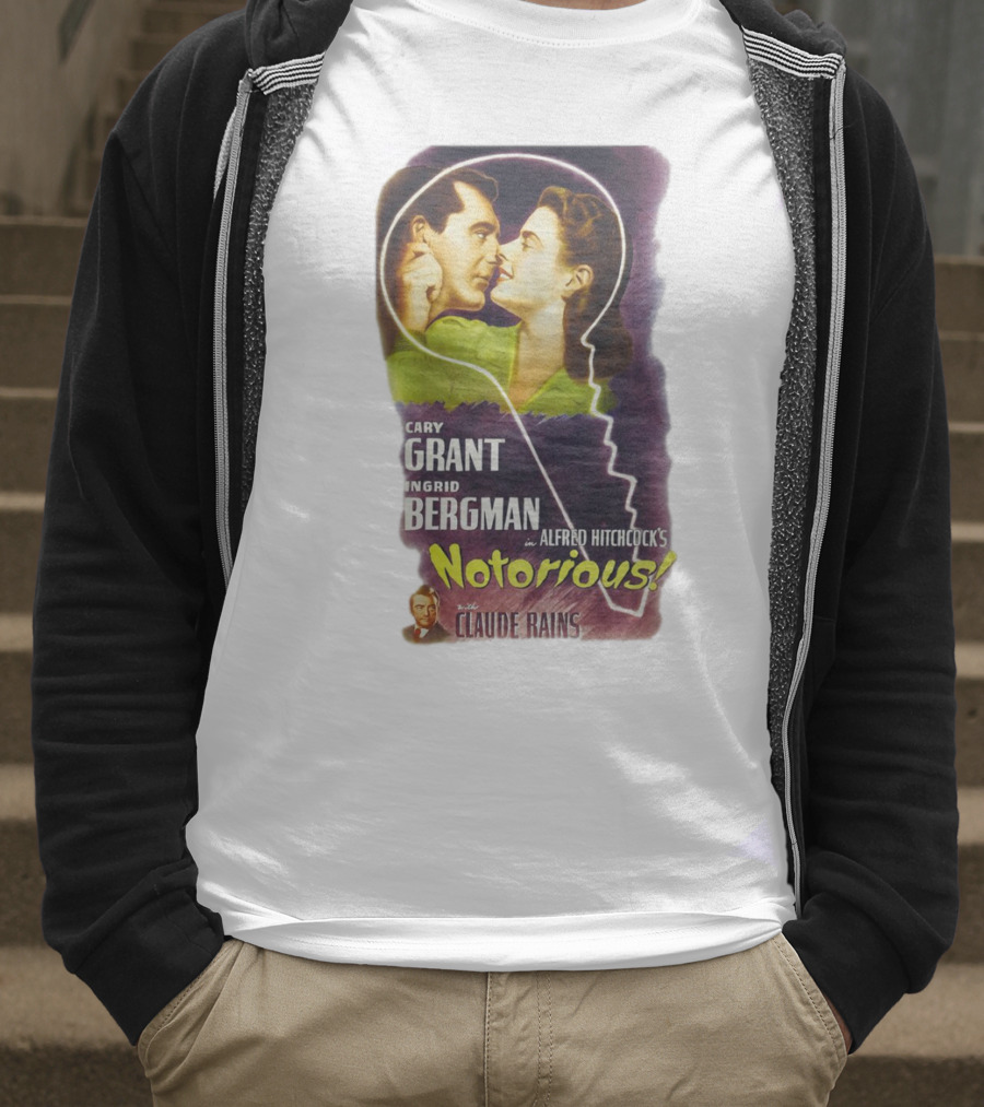 Cary Grant Ingrid Bergman In Alfred Hitchcock's Notorious With Claude Rains T-Shirt