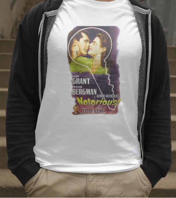 Cary Grant Ingrid Bergman In Alfred Hitchcock's Notorious With Claude Rains T-Shirt