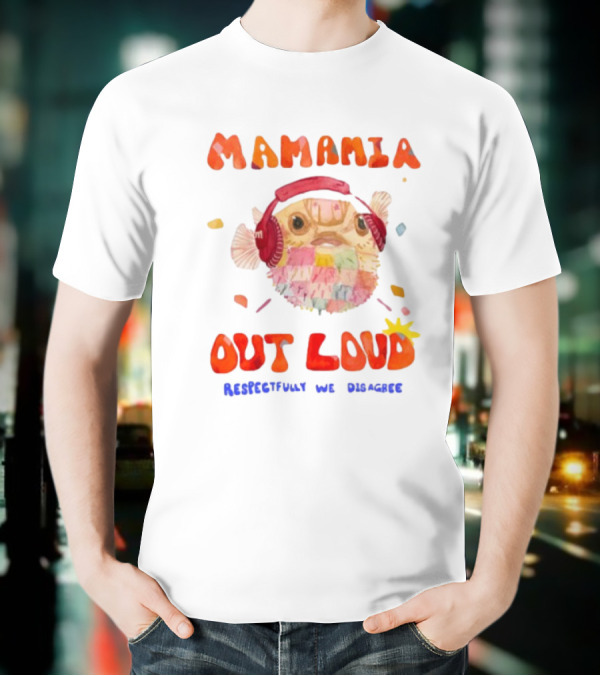 MAMAMIA Out Loud Rediscover The Disguise Pufferfish Headphones T-Shirt