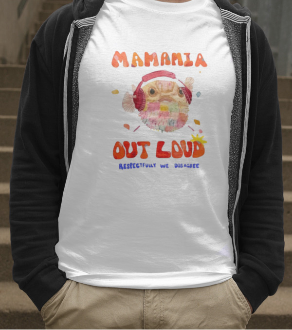 MAMAMIA Out Loud Rediscover The Disguise Pufferfish Headphones T-Shirt