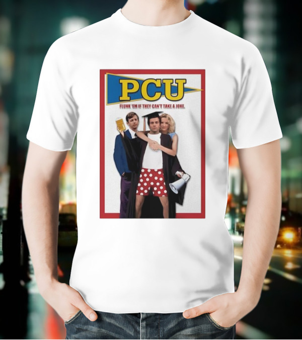 PCU Flunk ’Em If They Can’t Take A Joke Red Border 90s Comedy Party Theme T-Shirt