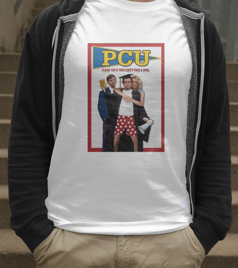 PCU Flunk ’Em If They Can’t Take A Joke Red Border 90s Comedy Party Theme T-Shirt