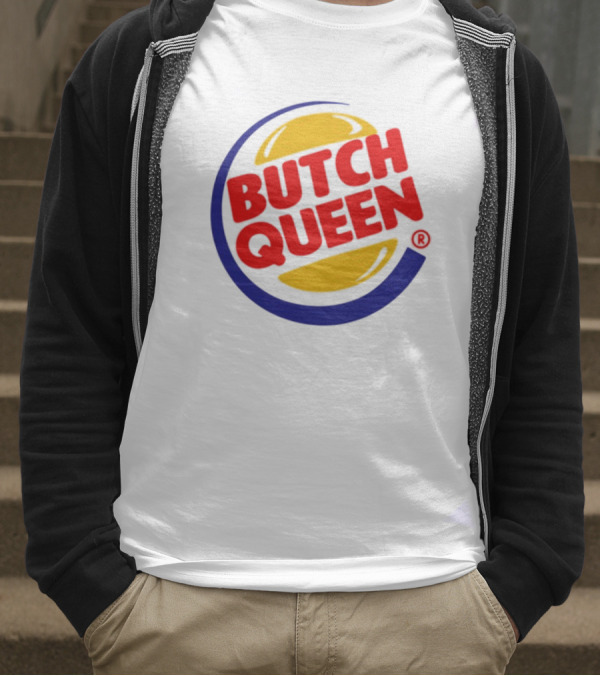 Rickhoeins Butch Queen Retro Fast Food Logo Style T-Shirt