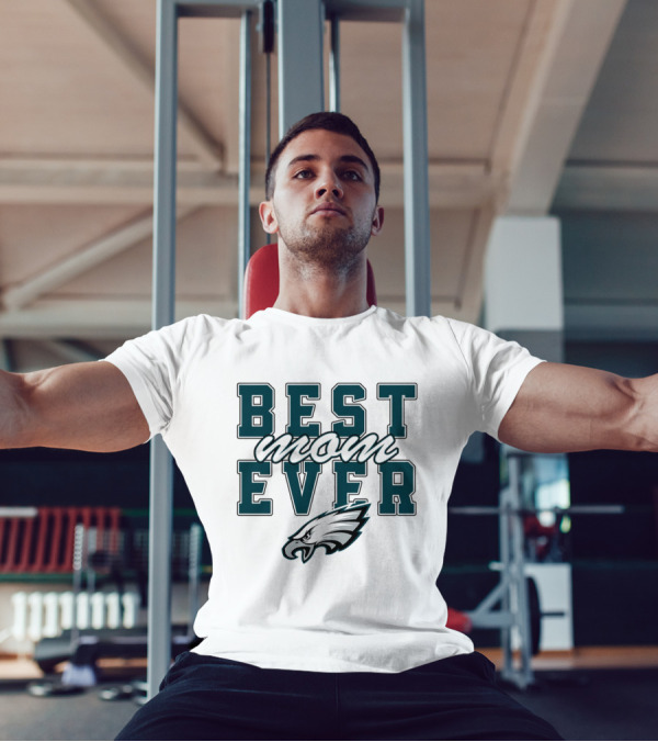 Philadelphia Eagles Best Mom Ever Stacked T-Shirt