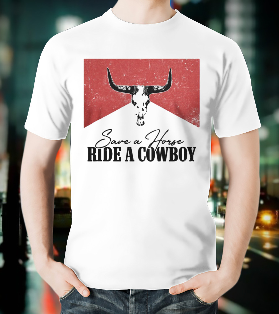 Cowboy Bull Skull Save A Horse Ride A Cowboy Retro Western T-Shirt