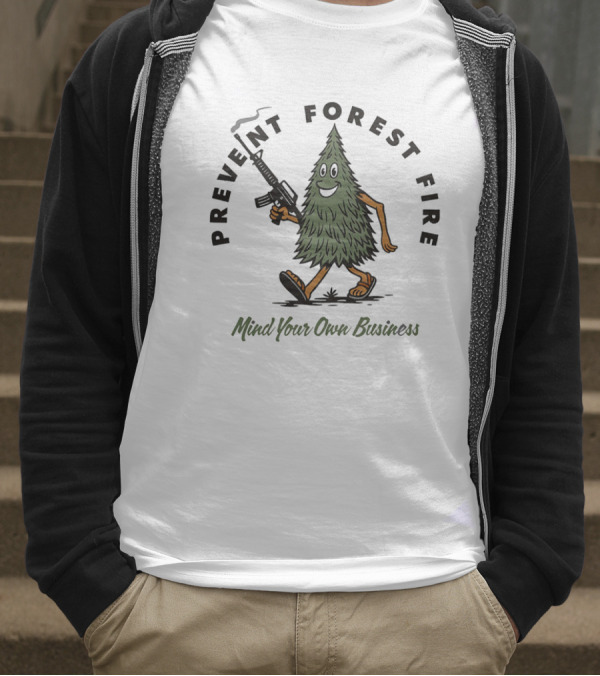 Prevent Forest Fire Mind Your Own Business Tree Cartoon With Rifle T-Shirt