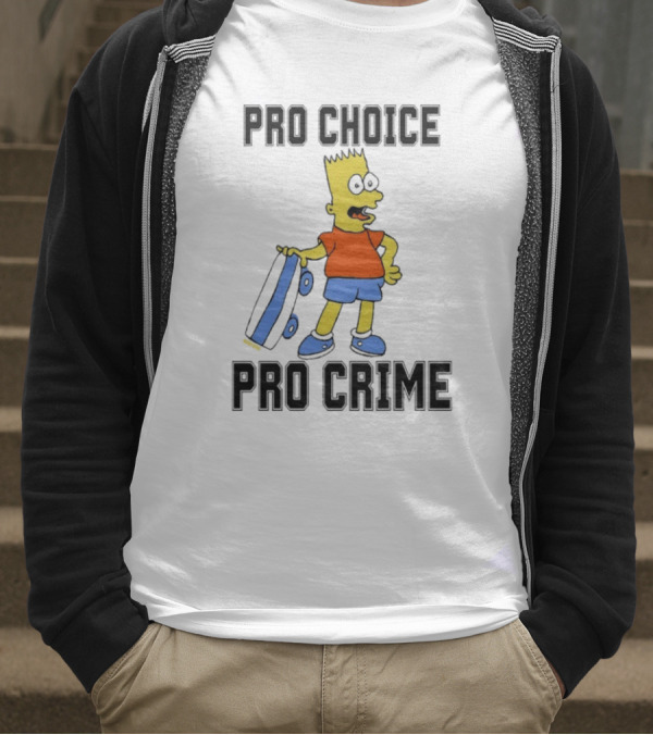 Pro Choice Pro Crime Bart With Detachable Eyes T-Shirt